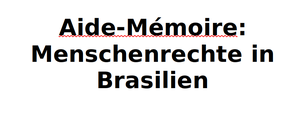 KoBra und FDCL haben gemeinsam mit weiteren Organisationen an zwei Aide Memoire zur Situation der Menschenrechte in Brasilien und zum Fall der Deutschen Bahn im brasilianischen Bundesstaat Maranhão mitgewirkt, die anlässlich des Gesprächs des Forums Menschenrechte mit der Außenministerin Annalena Baerbock am 27. August 2024 zusammen mit 78 weiteren thematischen und länderbezogenen Aide Memoire übergeben wurden.