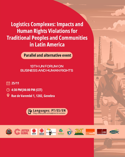 Logistics Complexes: Impacts and Human Rights Violations for the Peoples and Traditional Communities of Latin America